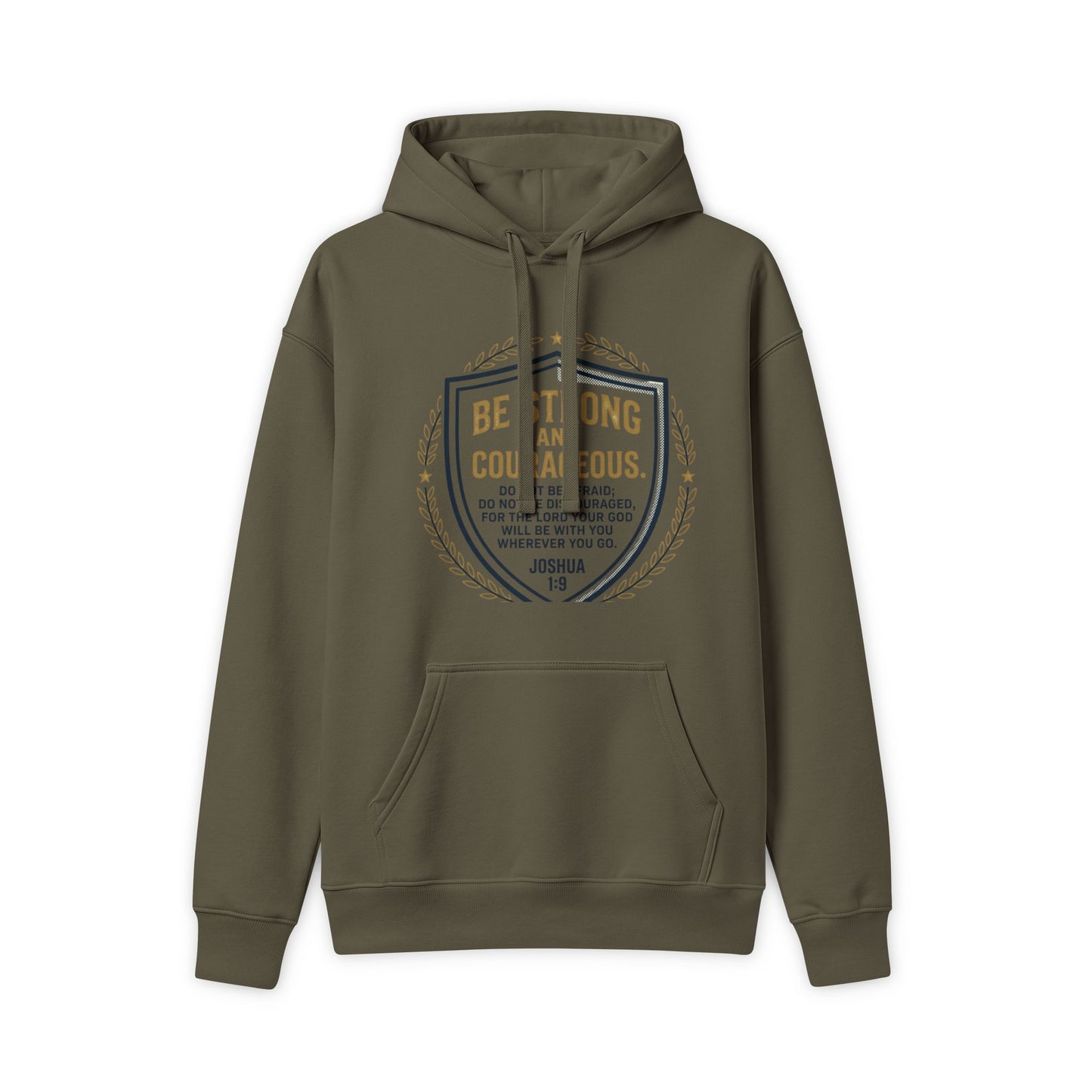 Shield Logo Hoodie — "Be Strong and Courageous" Inspirational Sweatshirt