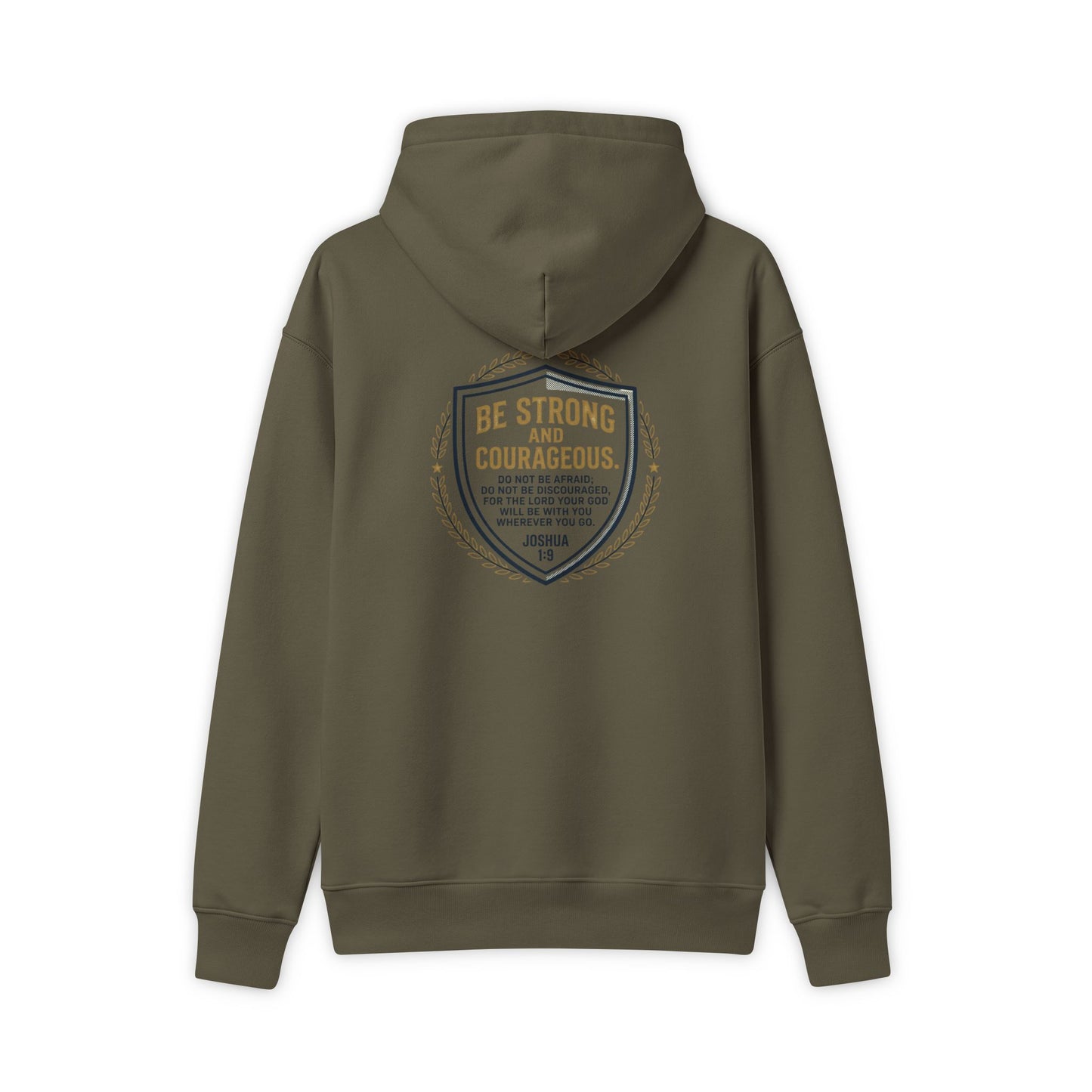 Shield Logo Hoodie — "Be Strong and Courageous" Inspirational Sweatshirt