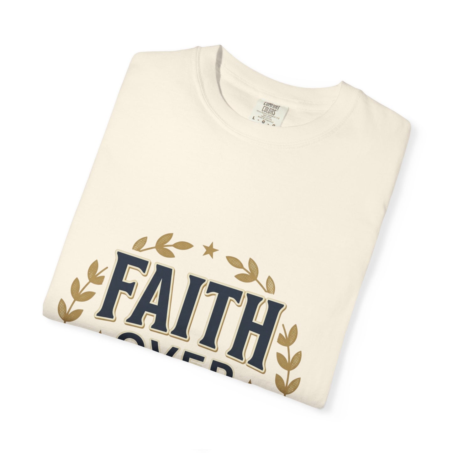 Faith Over Fear T‑Shirt — Inspirational Christian Tee with Laurel Emblem