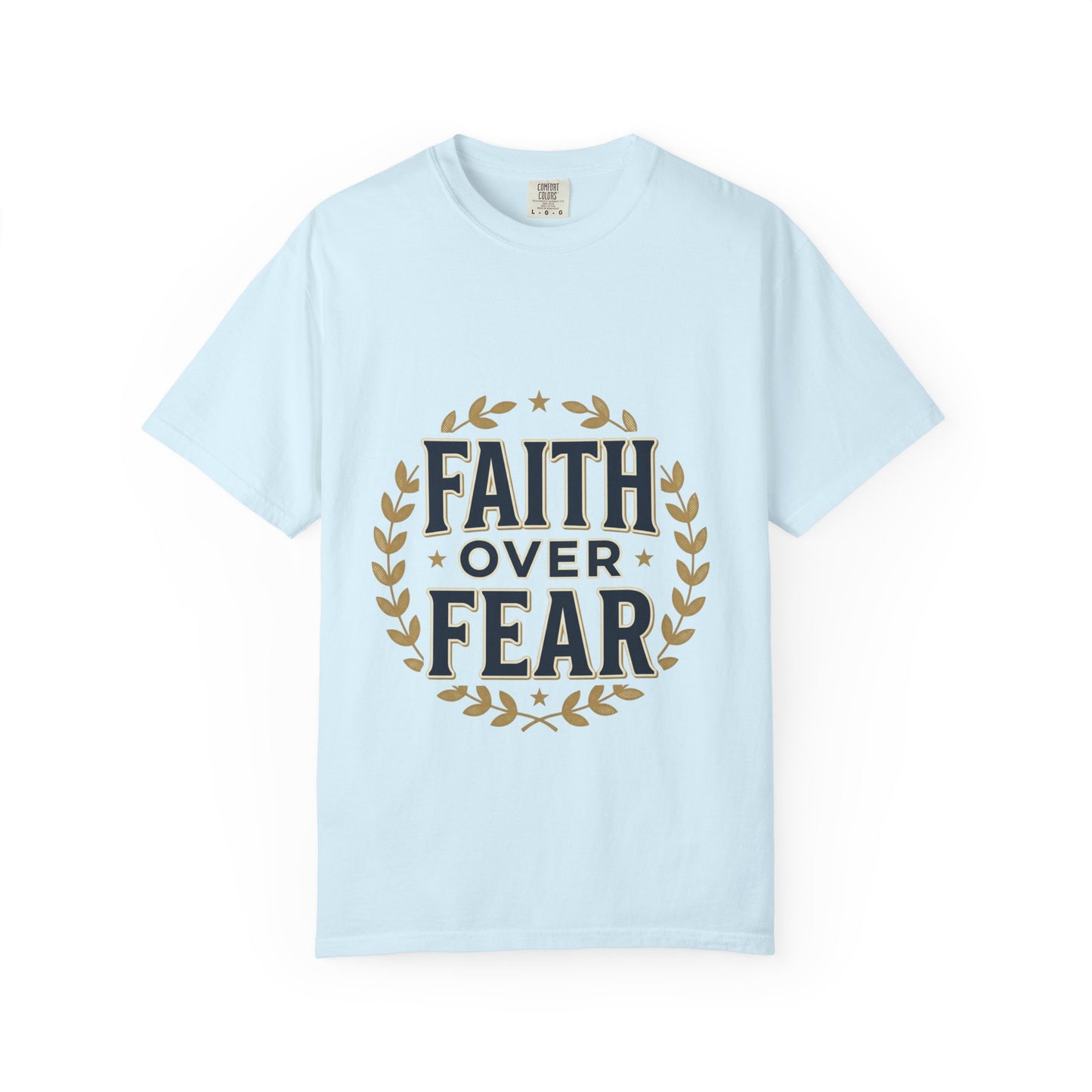Faith Over Fear T‑Shirt — Inspirational Christian Tee with Laurel Emblem
