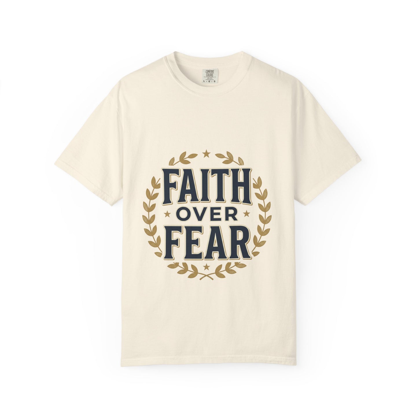 Faith Over Fear T‑Shirt — Inspirational Christian Tee with Laurel Emblem