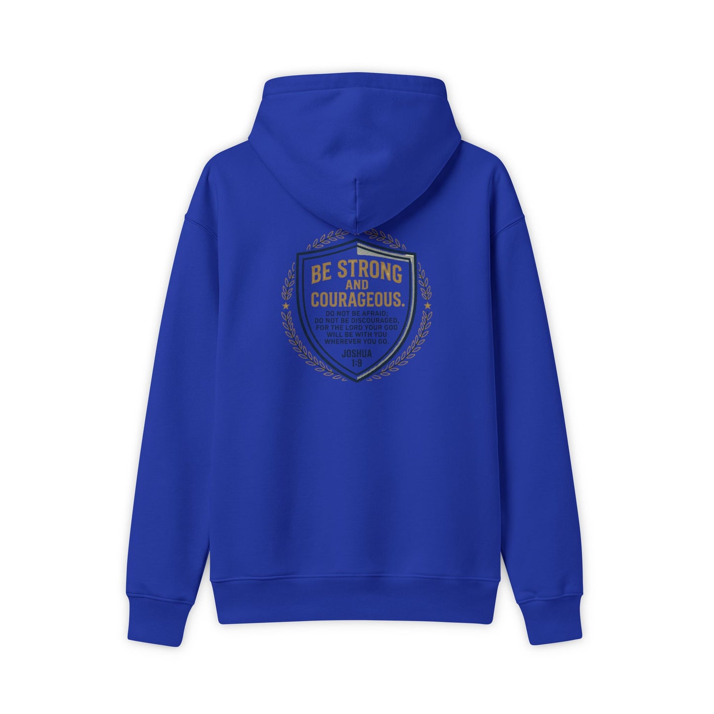 Shield Logo Hoodie — "Be Strong and Courageous" Inspirational Sweatshirt