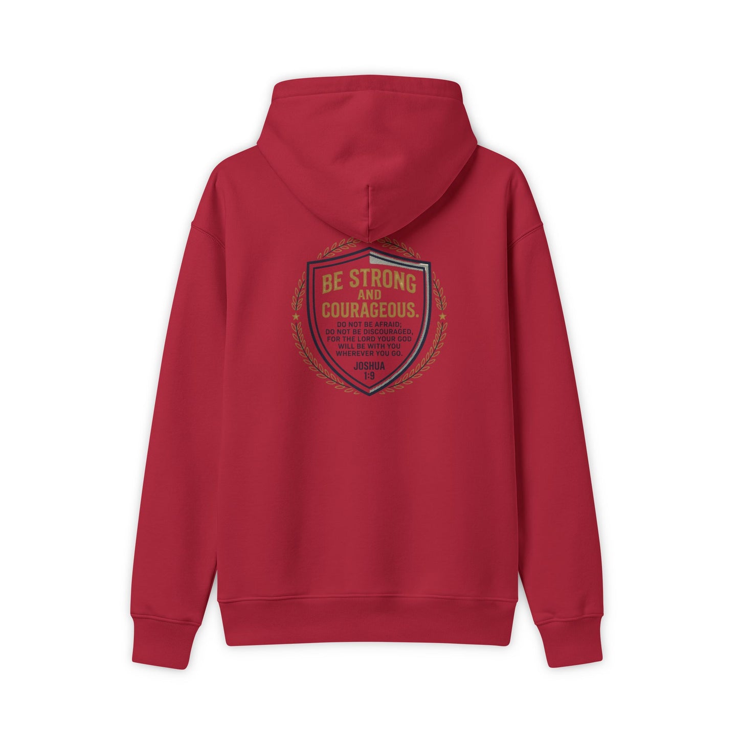 Shield Logo Hoodie — "Be Strong and Courageous" Inspirational Sweatshirt